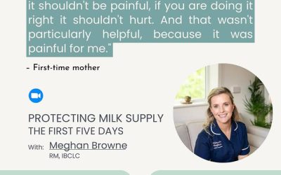 Protecting Milk Supply – The First Five Days